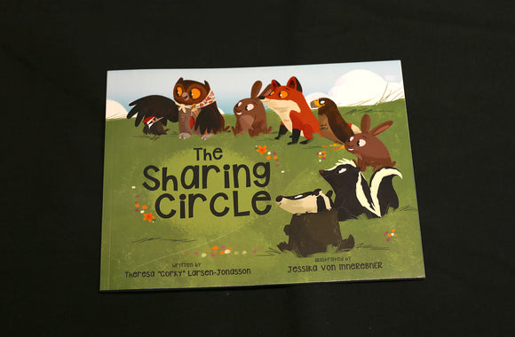 The Sharing Circle By Theresa Larsen-Jonasson and Jessika Von Innerebner