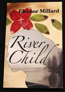 River Child by Eleanor Millard